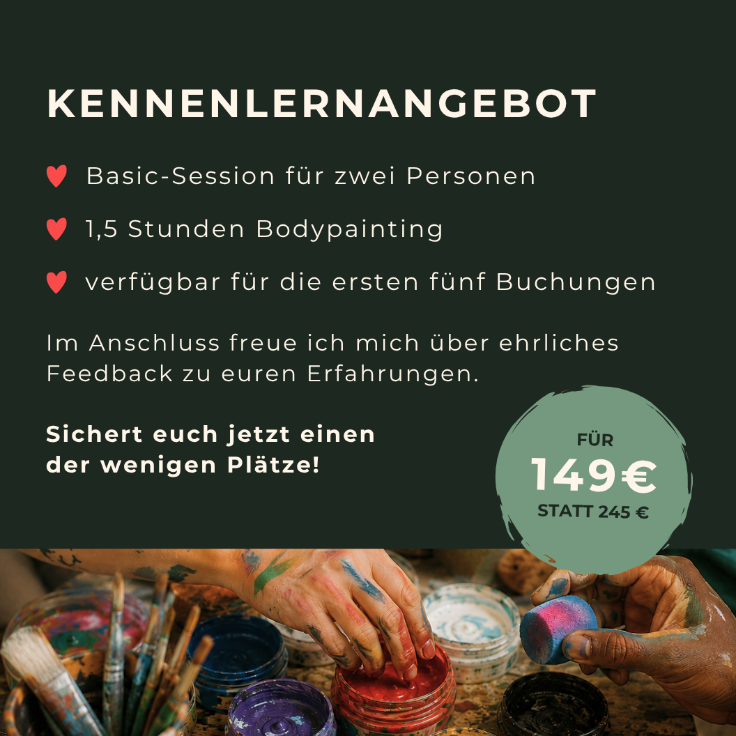 Kennenlernangebot: Jetzt einen der begrenzten Plätze sichern und 1,5 Stunden Bodypainting für zwei Personen zum vergünstigten Preis buchen. Statt 245 Euro nur 149 Euro.